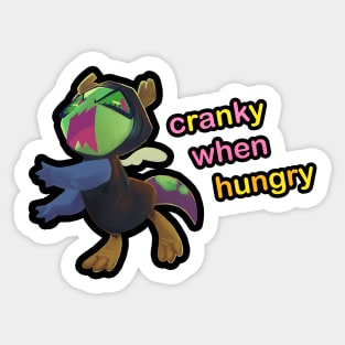 Cranky when Hungry Sticker